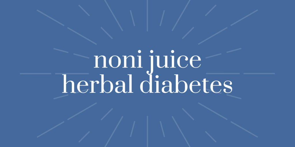 Noni Juice Obat Diabetes Alami